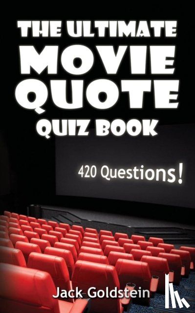 Goldstein, Jack - The Ultimate Movie Quote Quiz Book