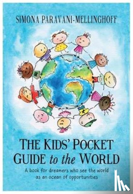 Paravani-Mellinghoff, Simona - The Kids' Pocket Guide to The World