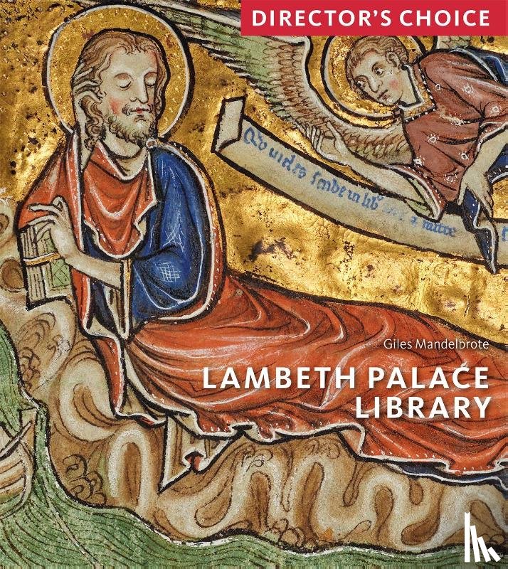 Mandelbrote, Giles - Lambeth Palace Library: Director's Choice