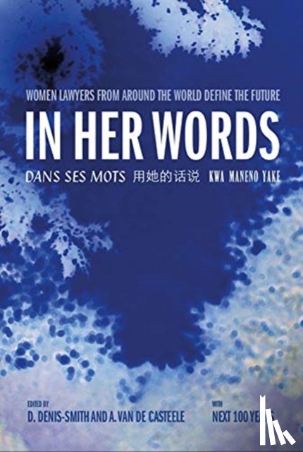 Denis-Smith, Dana - In Her Words
