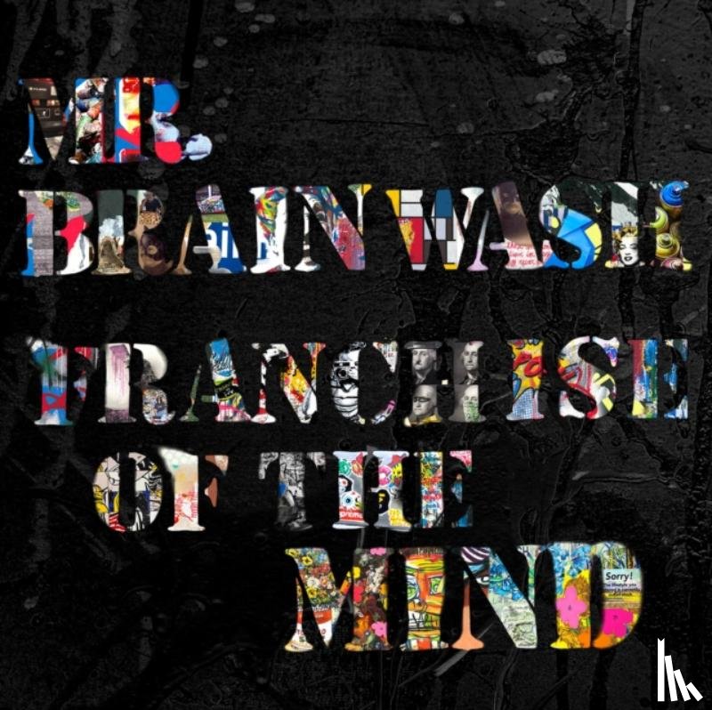 Vassilev, Ted - Mr. Brainwash