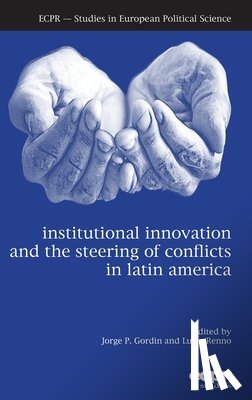  - Institutional Innovation and the Steering of Conflicts in Latin America