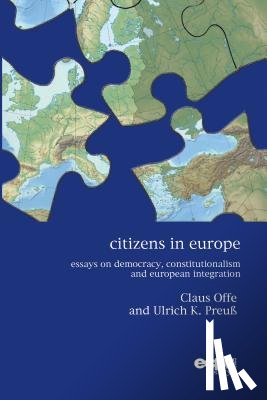 Offe, Claus, Preuss, Ulrich K. - Citizens in Europe