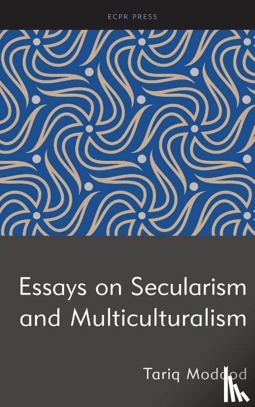 Modood, Tariq - Essays on Secularism and Multiculturalism