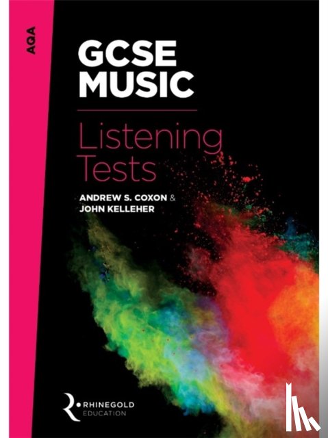 Kelleher, John, Coxon, Andrew S. - AQA GCSE Music Listening Tests