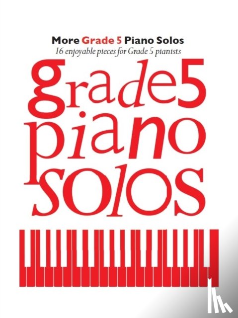  - More Grade 5 Piano Solos