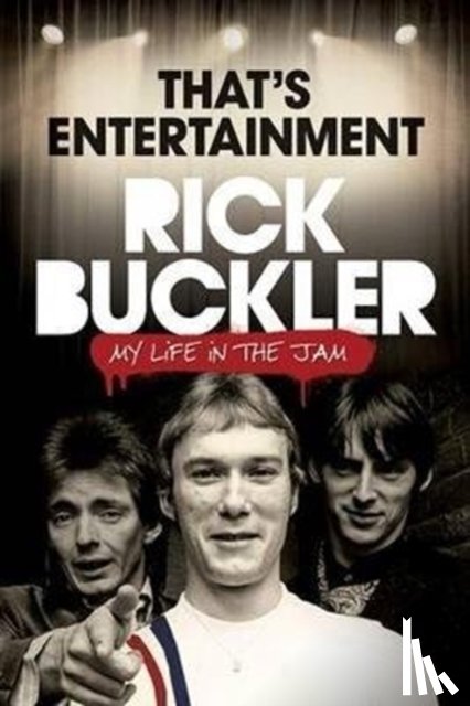 Buckler, Rick - Thats Entertainment - My Life In The Jam