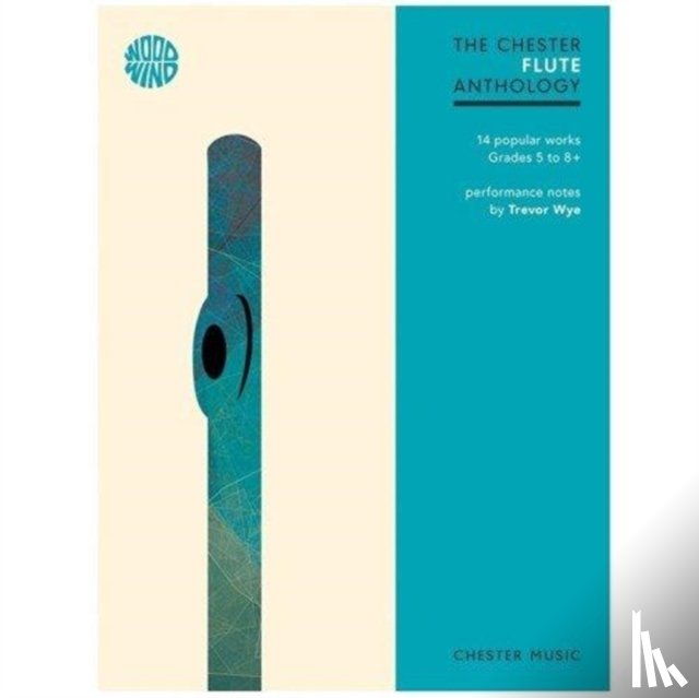 Hal Leonard Publishing Corporation - The Chester Flute Anthology