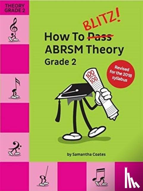  - How To Blitz! ABRSM Theory Grade 2 (2018 Revised)