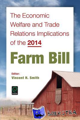  - The Economic Welfare and Trade Relations Implications of the 2014 Farm Bill