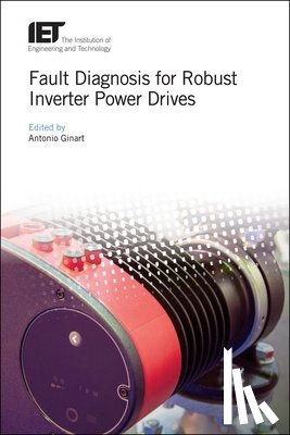 - Fault Diagnosis for Robust Inverter Power Drives