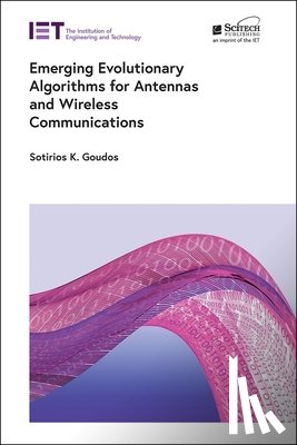 Goudos, Sotirios K. (Associate Professor - Emerging Evolutionary Algorithms for Antennas and Wireless Communications