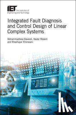 Davoodi, Mohammadreza (Post-Doctoral Fellow, Meskin, Nader (Associate Professor, Khorasani, Khashayar (Professor - Integrated Fault Diagnosis and Control Design of Linear Complex Systems