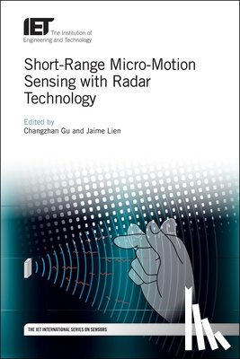  - Short-Range Micro-Motion Sensing with Radar Technology