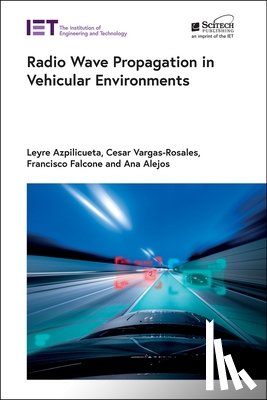 Azpilicueta, Leyre (Associate Professor, Vargas-Rosales, Cesar (Professor, Falcone, Francisco (Associate Professor, Alejos, Ana (Associate Professor - Radio Wave Propagation in Vehicular Environments