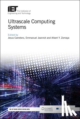 Carretero, Jesus - Ultrascale Computing Systems