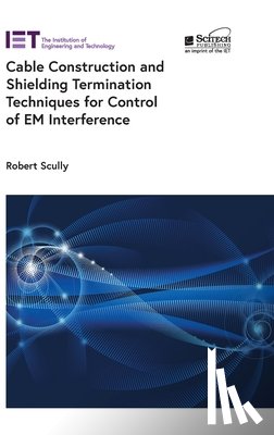 Scully, Robert - Cable Construction and Shielding Termination Techniques for Control of Em Interference