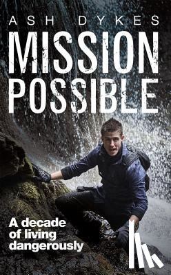 Dykes, Ash - Mission: Possible