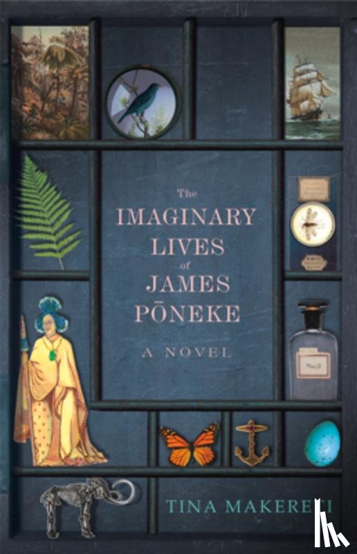 Makereti, Tina - The Imaginary Lives of James Poneke