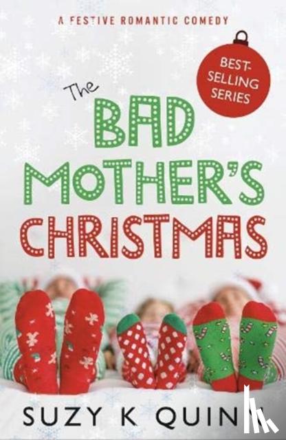 Quinn, Suzy K - The Bad Mother's Christmas