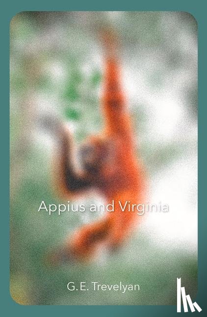 Trevelyan, G.E. - Appius and Virginia