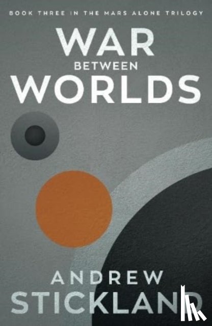 Stickland, Andrew - War Between Worlds