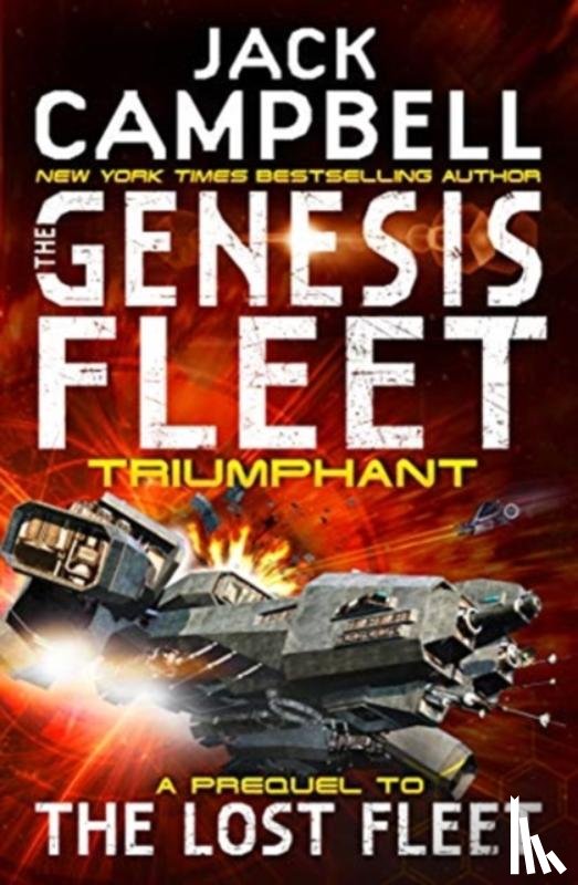 Campbell, Jack - The Genesis Fleet - Triumphant (Book 3)