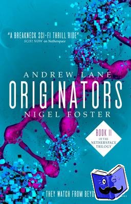 Lane, Andrew, Foster, Nigel - Originators (Netherspace #2)