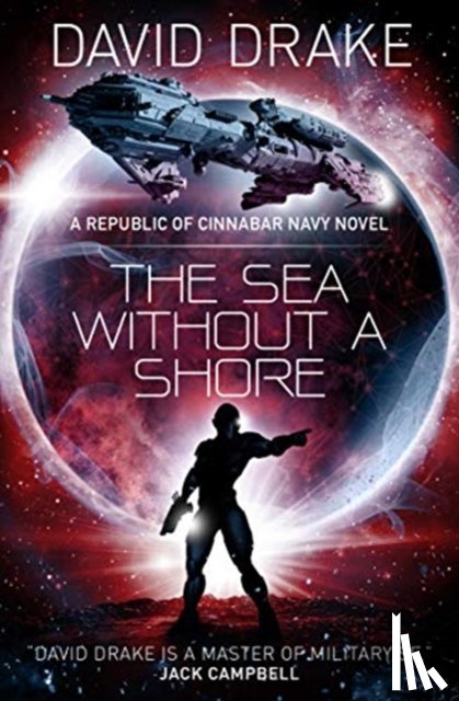 Drake, David - The Sea Without a Shore (The Republic of Cinnabar Navy series #10)