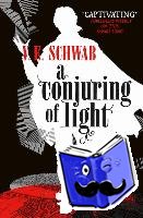 Schwab, V. E - A Conjuring of Light