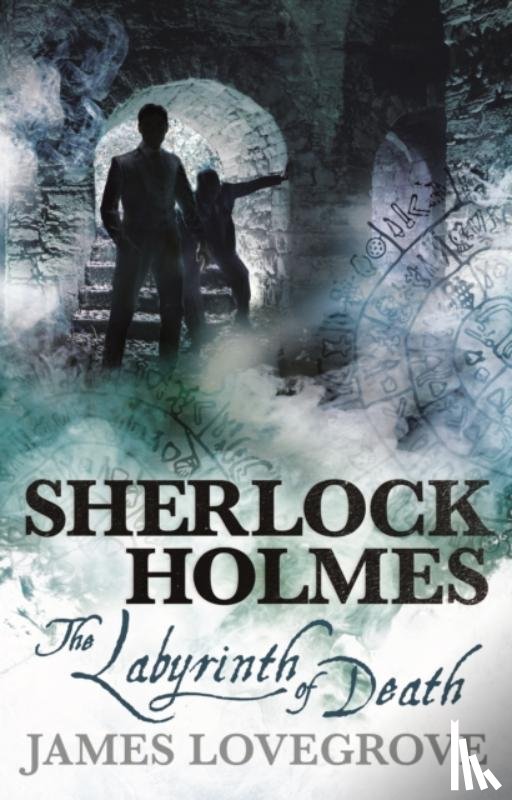 Lovegrove, James - Sherlock Holmes - The Labyrinth of Death