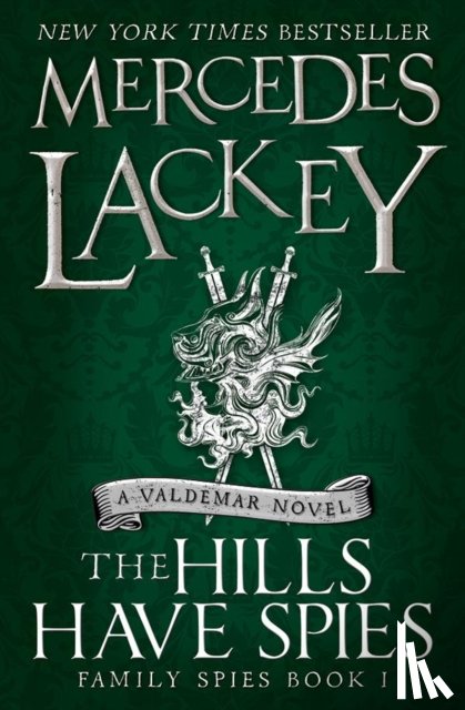Lackey, Mercedes - The Hills Have Spies (Family Spies #1)