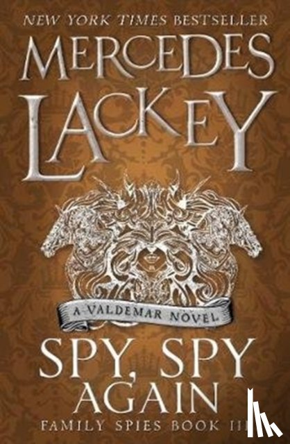 Lackey, Mercedes - Spy, Spy Again (Family Spies #3)