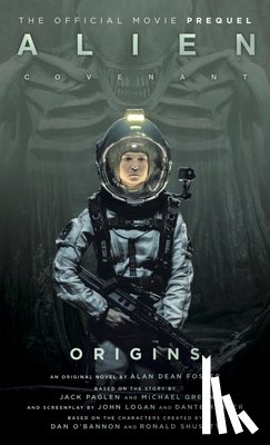 Titan Books - Alien: Covenant 2 - The Official Prequel to the Blockbuster Film