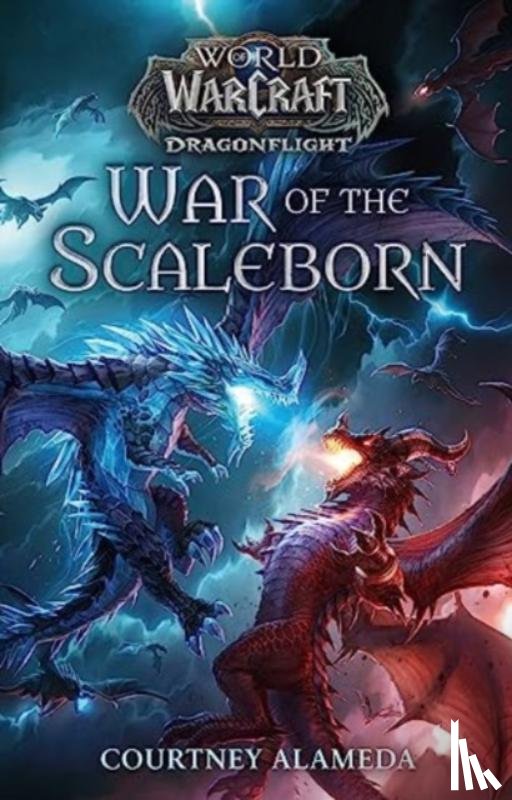 Alameda, Courtney - World of Warcraft: War of the Scaleborn