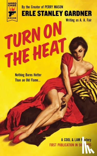 Gardner, Erle Stanley - Turn on the Heat