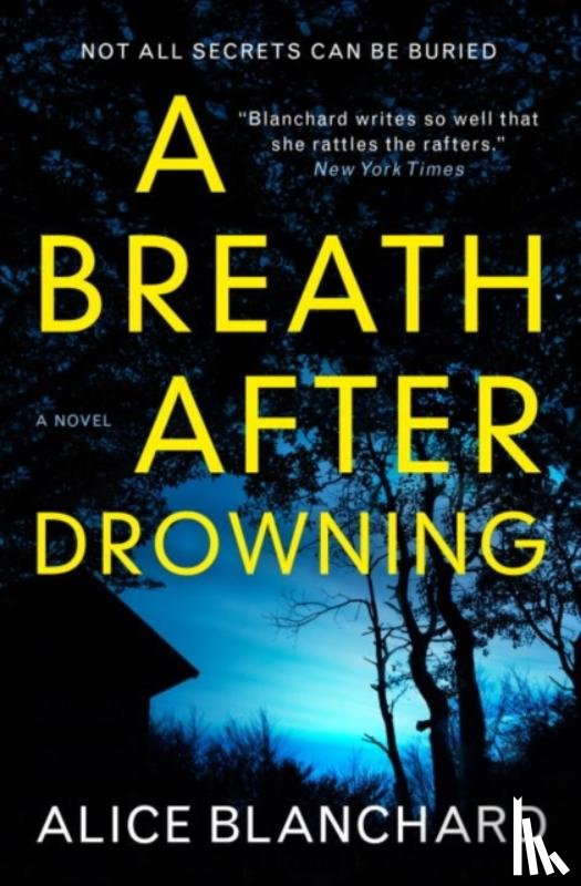 Blanchard, Alice - A Breath After Drowning