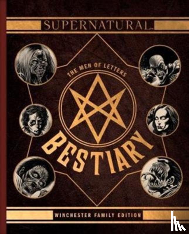 Waggoner, Tim - Supernatural - The Men of Letters Bestiary Winchester
