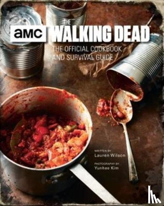 Wilson, Lauren - The Walking Dead: The Official Cookbook