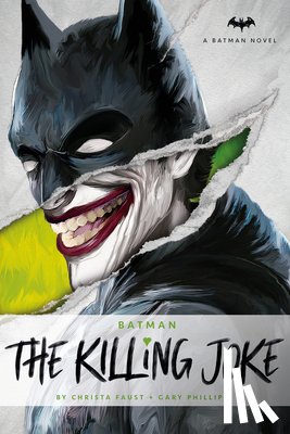 Faust, Christa, Phillips, Gary - DC Comics novels - The Killing Joke