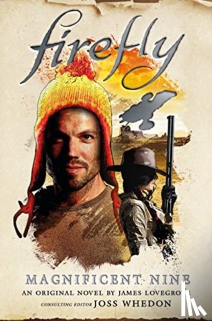 Lovegrove, James - Firefly - The Magnificent Nine