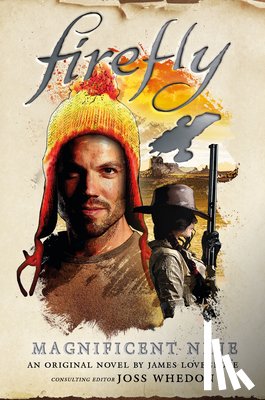 Lovegrove, James - Firefly - The Magnificent Nine