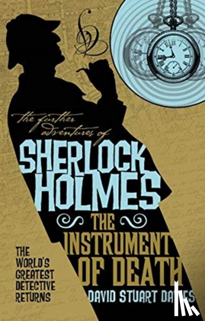 Davies, David Stuart - The Further Adventures of Sherlock Holmes - The Instrument of Death