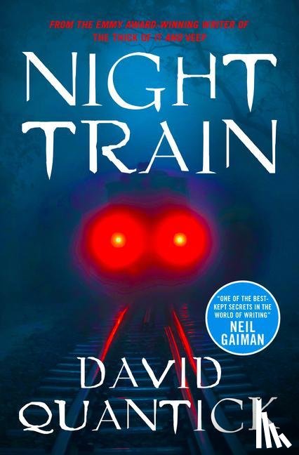 Quantick, David - Night Train