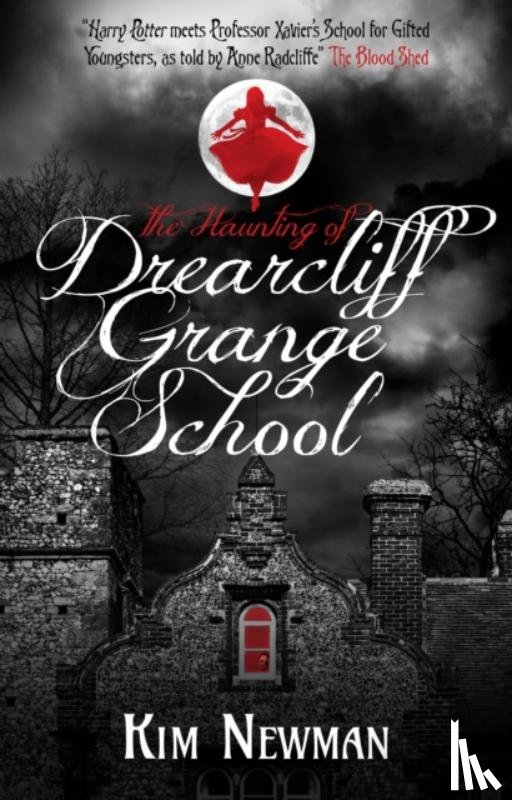 Newman, Kim - The Haunting of Drearcliff Grange School