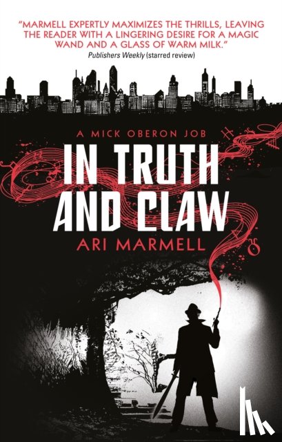 Marmell, Ari - In Truth and Claw (a Mick Oberon Job #4)