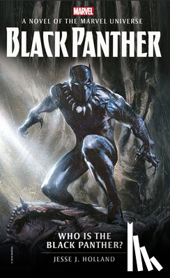 Holland, Jesse J. - Who is the Black Panther?