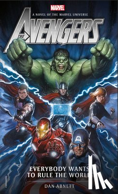 Abnett, Dan - Avengers: Everybody Wants to Rule the World