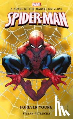 Petrucha, Stefan - Spider-Man: Forever Young