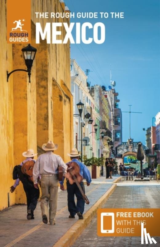Guides, Rough - The Rough Guide to Mexico: Travel Guide with eBook